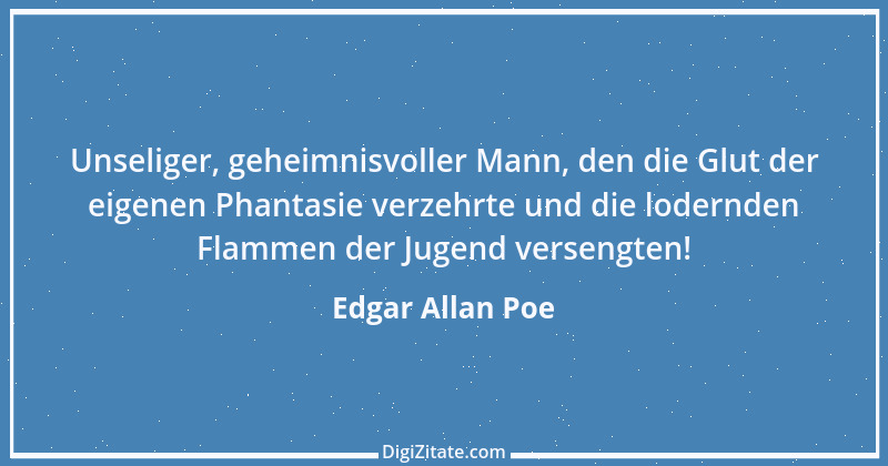 Zitat von Edgar Allan Poe 84