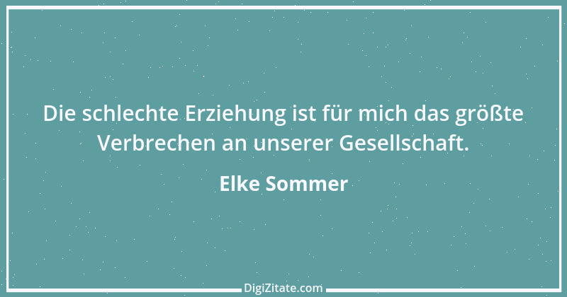 Zitat von Elke Sommer 5