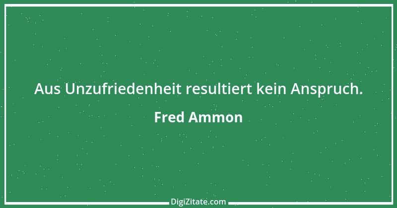 Zitat von Fred Ammon 29