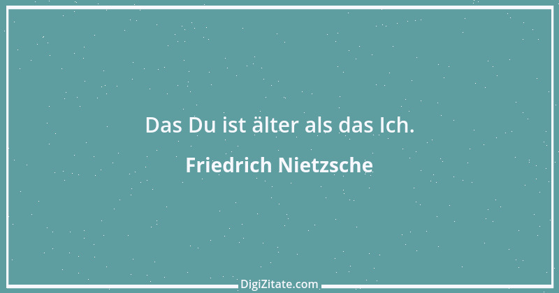 Zitat von Friedrich Nietzsche 1542