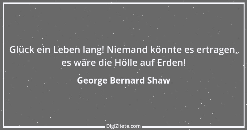 Zitat von George Bernard Shaw 129