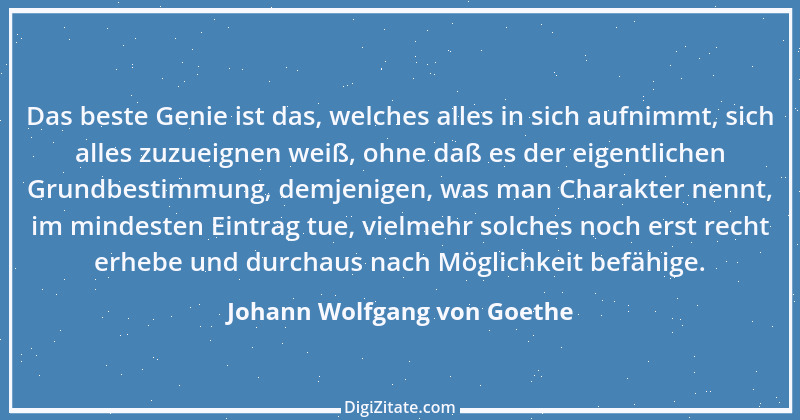 Zitat von Johann Wolfgang von Goethe 605