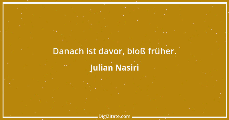 Zitat von Julian Nasiri 59