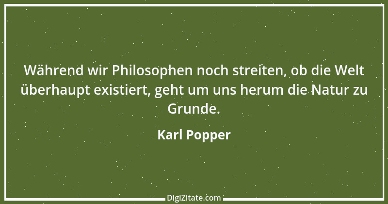 Zitat von Karl Popper 10