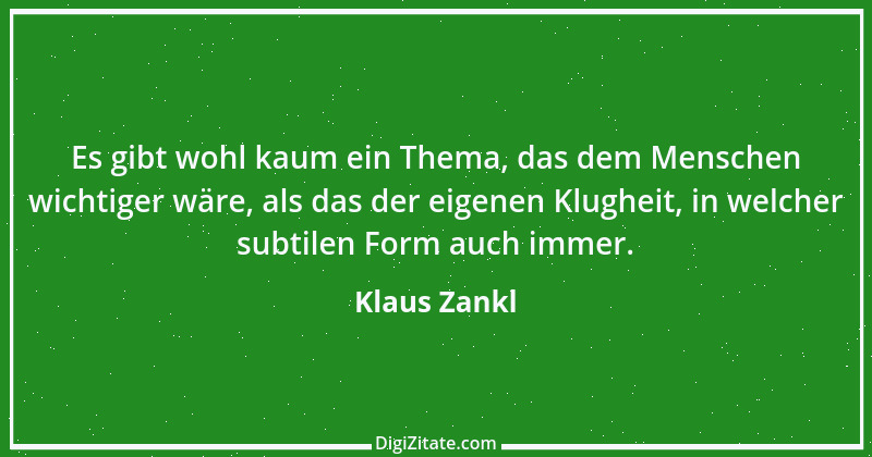 Zitat von Klaus Zankl 16