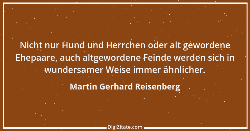 Zitat von Martin Gerhard Reisenberg 1920