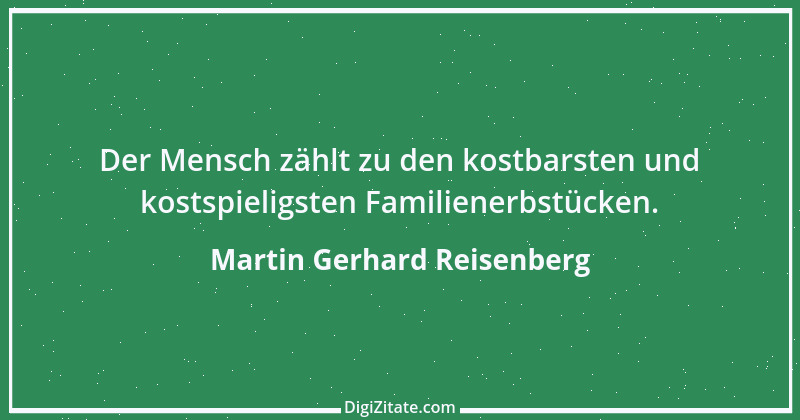 Zitat von Martin Gerhard Reisenberg 920