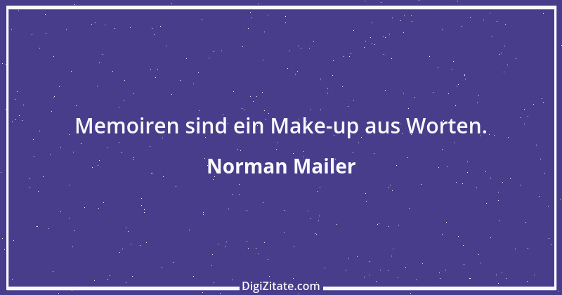 Zitat von Norman Mailer 11