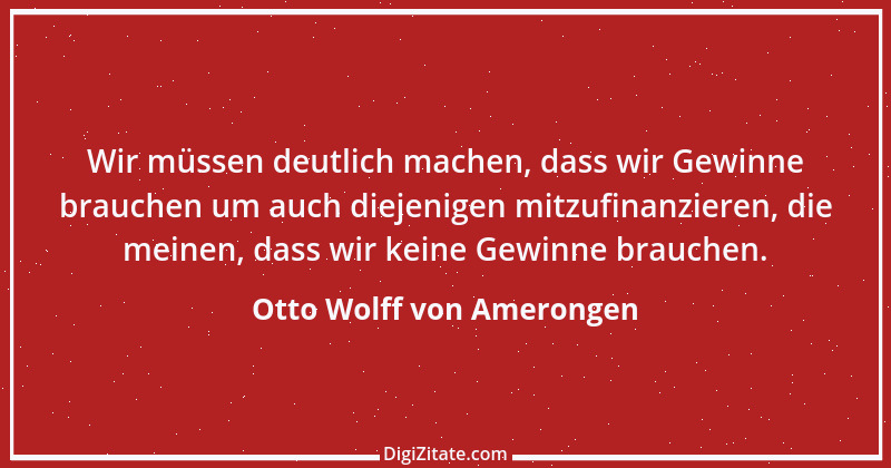 Zitat von Otto Wolff von Amerongen 1