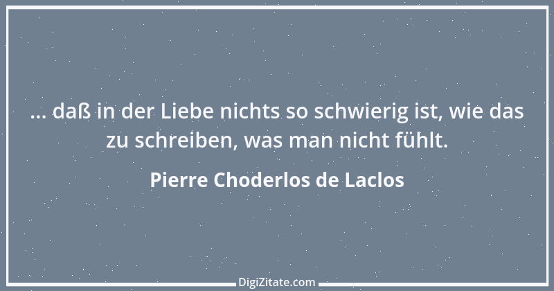 Zitat von Pierre Choderlos de Laclos 42