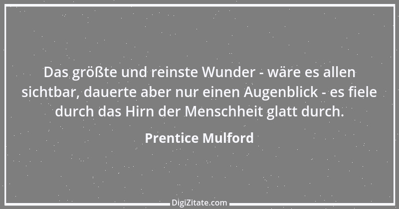 Zitat von Prentice Mulford 127