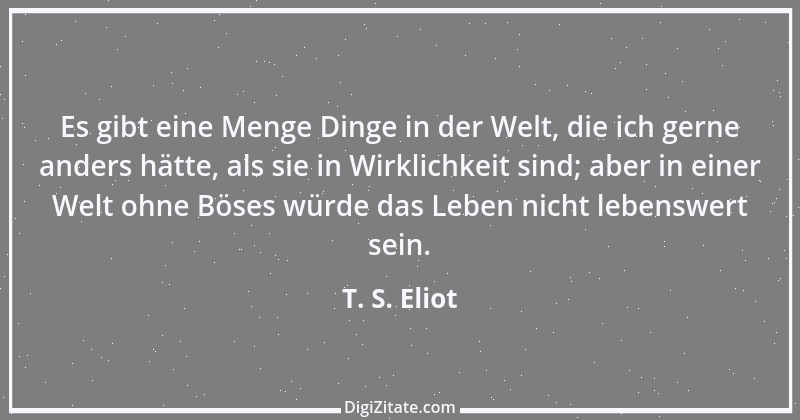 Zitat von T. S. Eliot 5