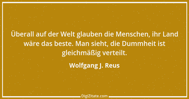 Zitat von Wolfgang J. Reus 445