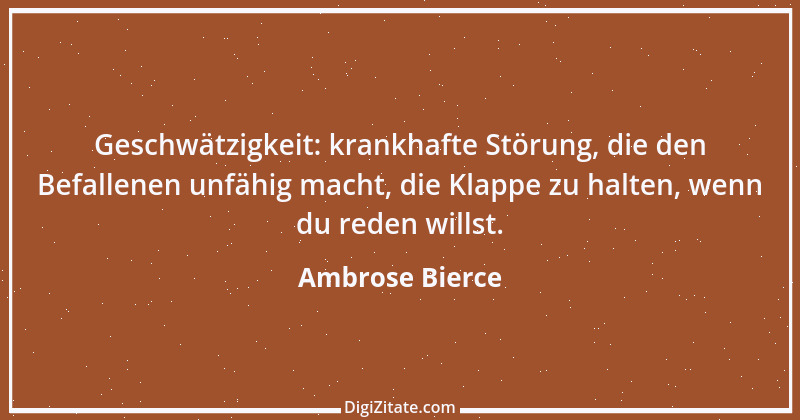 Zitat von Ambrose Bierce 44