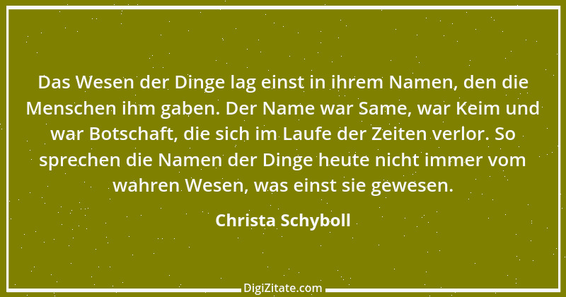 Zitat von Christa Schyboll 64