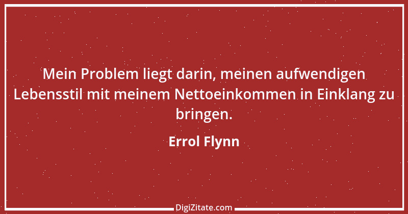 Zitat von Errol Flynn 4