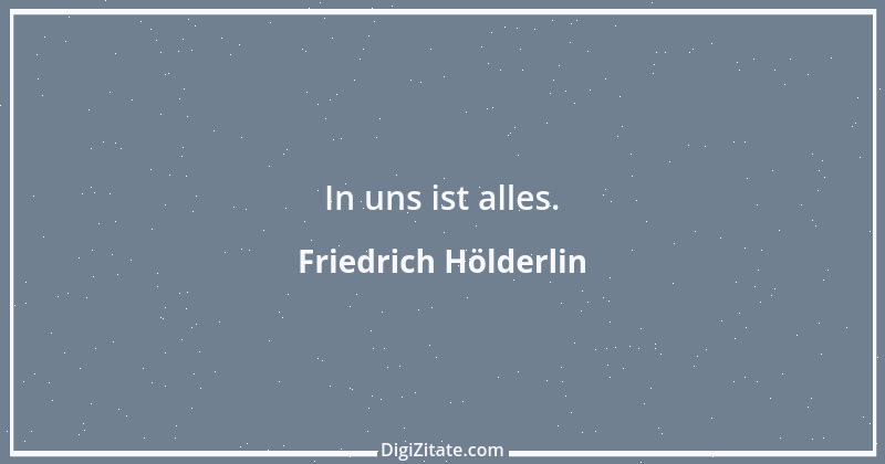 Zitat von Friedrich Hölderlin 324