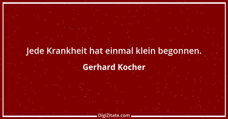 Zitat von Gerhard Kocher 323