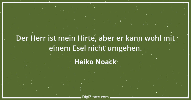 Zitat von Heiko Noack 3