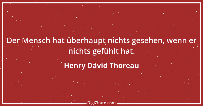 Zitat von Henry David Thoreau 57