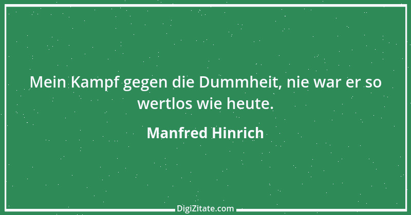 Zitat von Manfred Hinrich 988