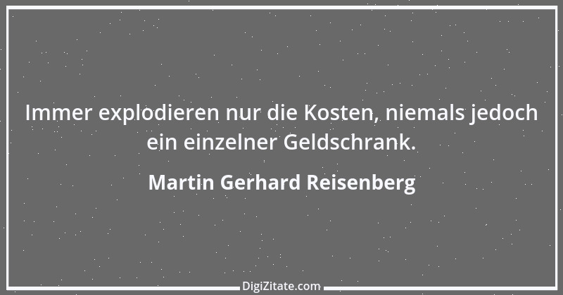 Zitat von Martin Gerhard Reisenberg 3129