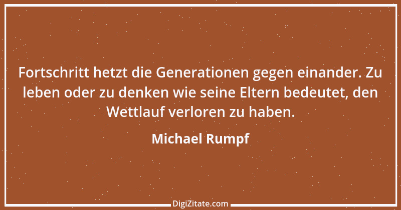 Zitat von Michael Rumpf 120