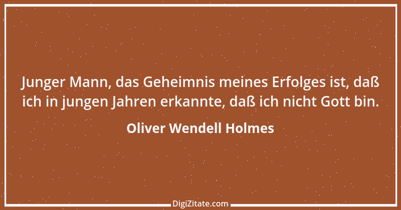 Zitat von Oliver Wendell Holmes 32