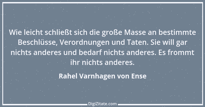 Zitat von Rahel Varnhagen von Ense 2