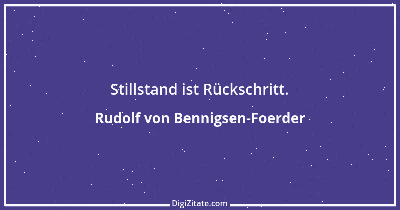 Zitat von Rudolf von Bennigsen-Foerder 2