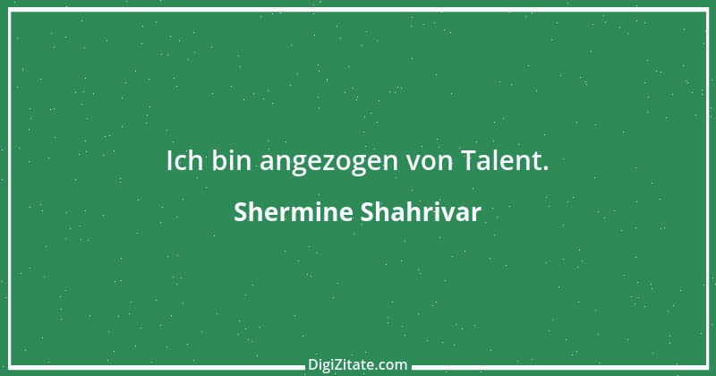 Zitat von Shermine Shahrivar 3