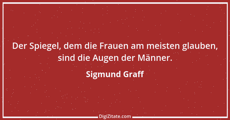 Zitat von Sigmund Graff 120