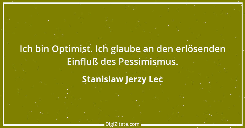 Zitat von Stanislaw Jerzy Lec 147