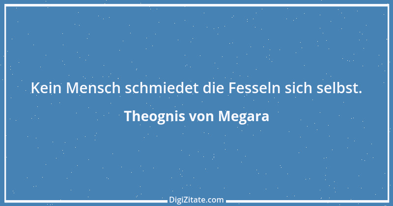 Zitat von Theognis von Megara 15