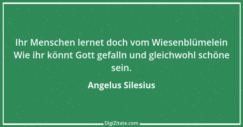 Zitat von Angelus Silesius 207