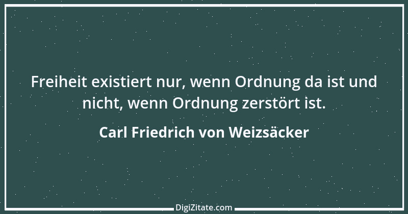 Zitat von Carl Friedrich von Weizsäcker 15