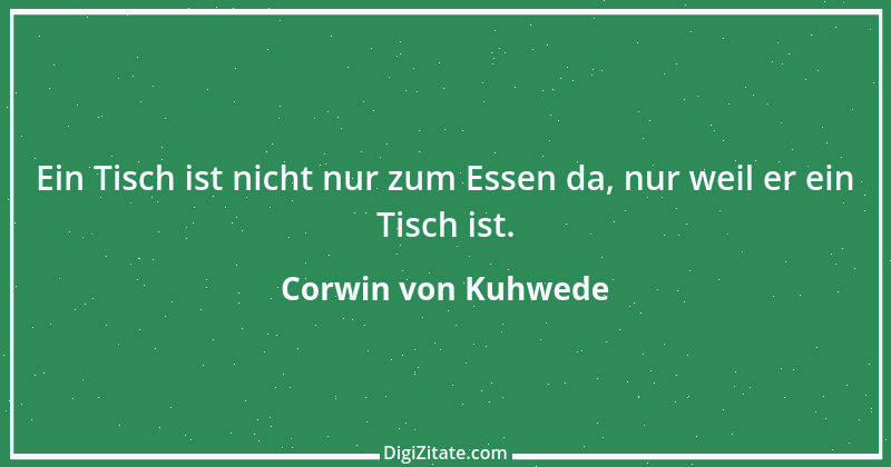 Zitat von Corwin von Kuhwede 3