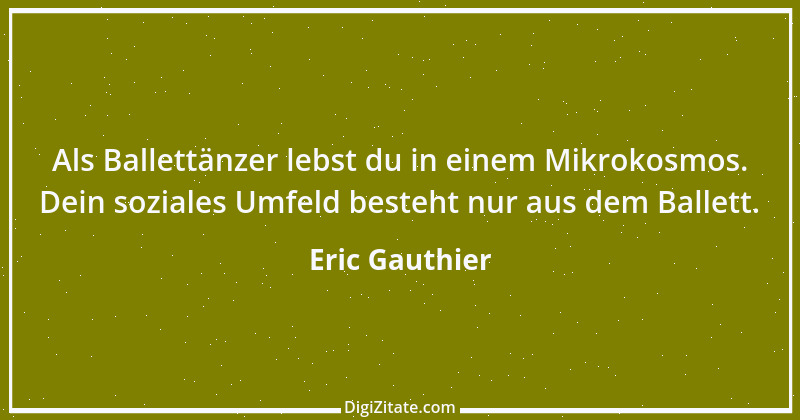 Zitat von Eric Gauthier 3