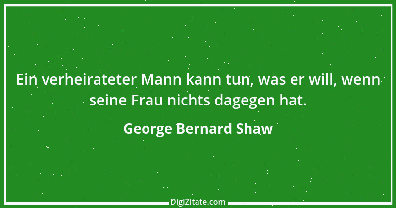 Zitat von George Bernard Shaw 130