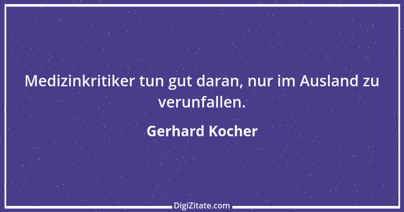 Zitat von Gerhard Kocher 115