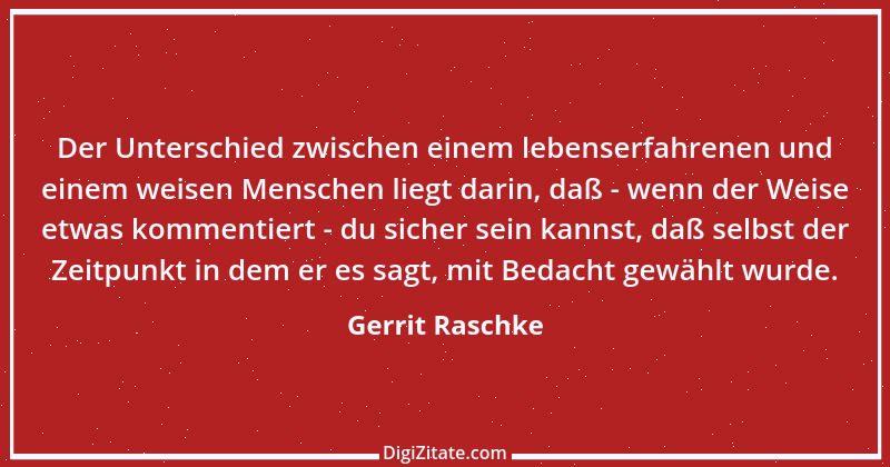 Zitat von Gerrit Raschke 15