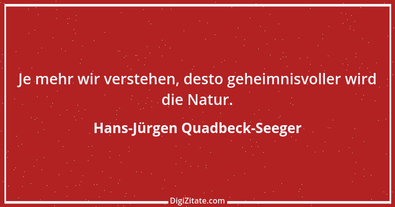 Zitat von Hans-Jürgen Quadbeck-Seeger 234