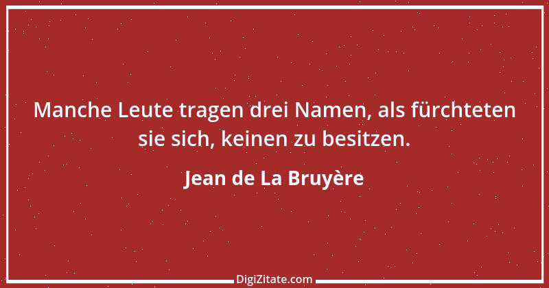 Zitat von Jean de La Bruyère 359