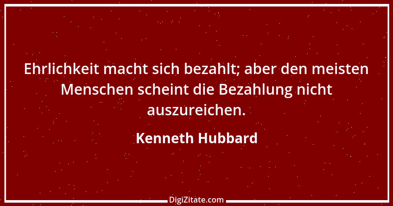 Zitat von Kenneth Hubbard 12