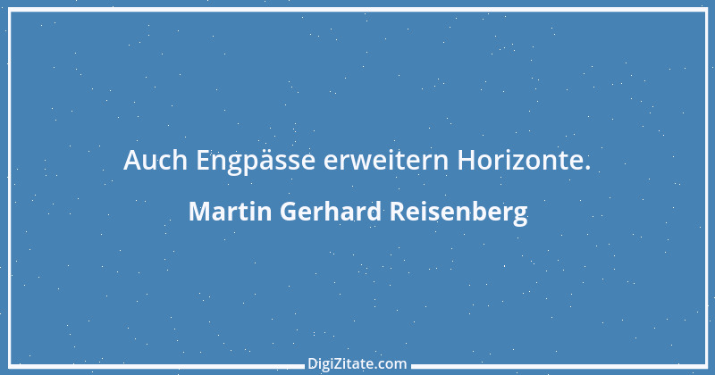 Zitat von Martin Gerhard Reisenberg 1921