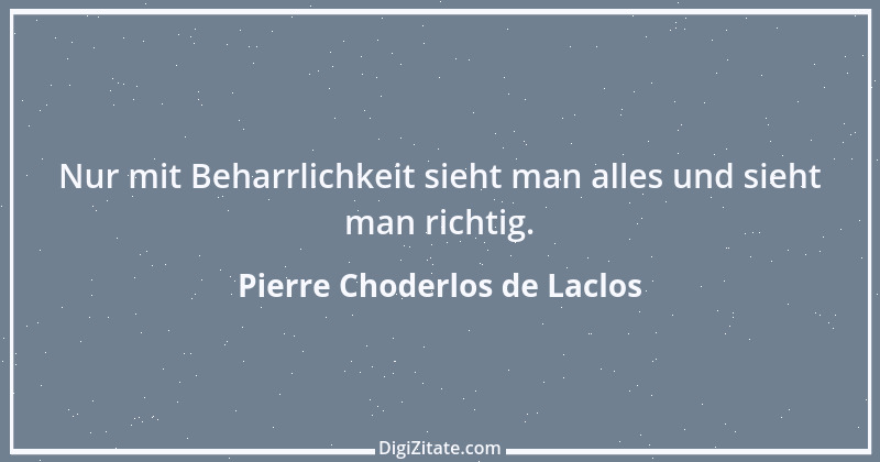 Zitat von Pierre Choderlos de Laclos 43