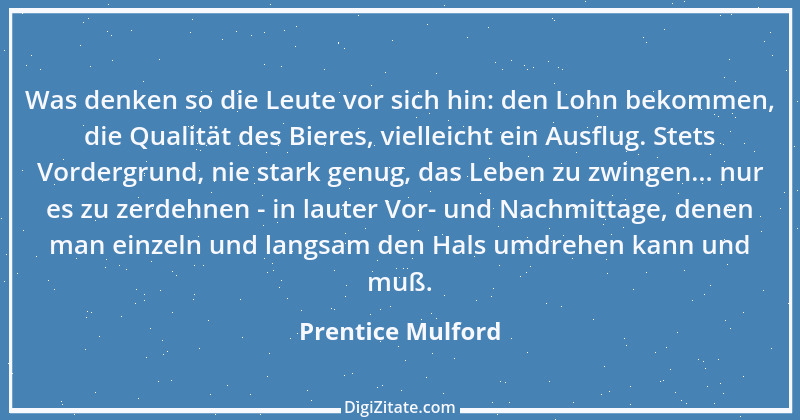 Zitat von Prentice Mulford 128