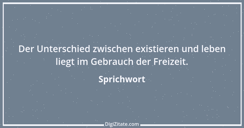 Zitat von Sprichwort 4598