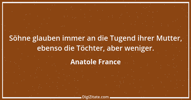 Zitat von Anatole France 122