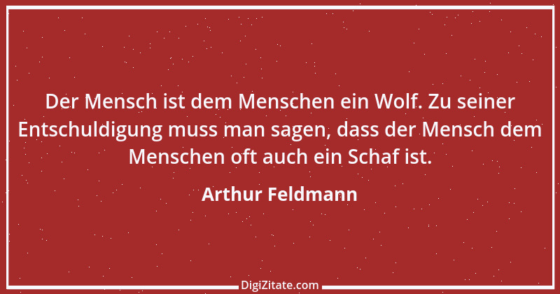 Zitat von Arthur Feldmann 115